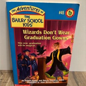 ***5 for $25*** Bailey School Kids Book #45 -Wizards Don't Wear Graduation Gowns